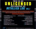 Filename=MetallicaLiveVolume1_2back.jpg
Filesize=34KiB
Dimensions=355x287
Date added=Dec 29, 2004 MetallicaLiveVolume1_2back.jpg